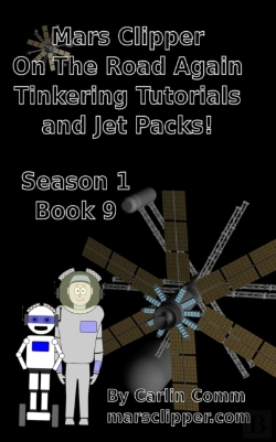 Bertrand.pt - Mars Clipper - On The Road Again Tinkering Tutorials And Jet Packs!