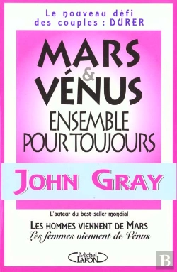 Bertrand.pt - Mars Et Venus Ensemble Pour Toujours ; Le Nouveau Defi Des Couples ; Durer