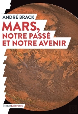 Bertrand.pt - Mars, Notre Passé Et Notre Avenir