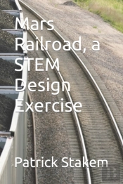 Mars Railroad, A Stem Design Exercise