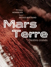 Mars Terre : Destins Croisés