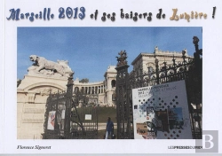 Bertrand.pt - Marseille 2013 Et Ses Baisers De Lumiere !