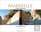 Marseille, Chemins D'Intimité