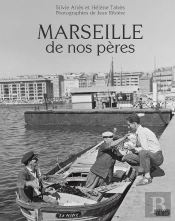 Marseille De Nos Pères