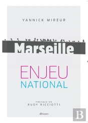Marseille, Enjeu National