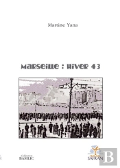 Marseille : Hiver 43
