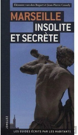 Bertrand.pt - Marseille Insolite Et Secrète