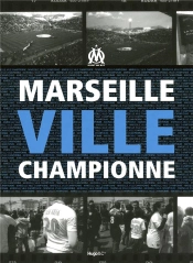 Marseille La Ville Championne