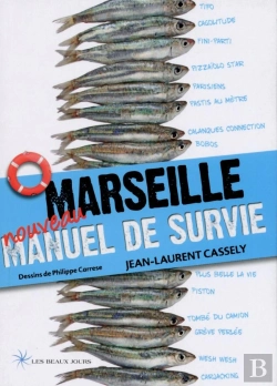 Bertrand.pt - Marseille ; Manuel De Survie (Édition 2014)