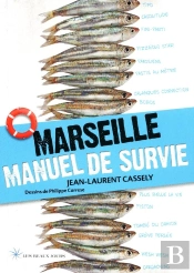 Marseille ; Manuel De Survie