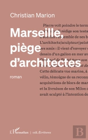 Marseille, Piege D Architectes
