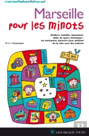 Marseille Pour Les Minots
