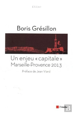 Bertrand.pt - Marseille Provence 2013, Un Defi Capital