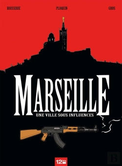Bertrand.pt - Marseille ; Une Ville Sous Influences