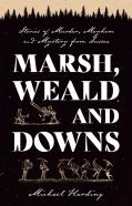 Marsh, Weald And Downs