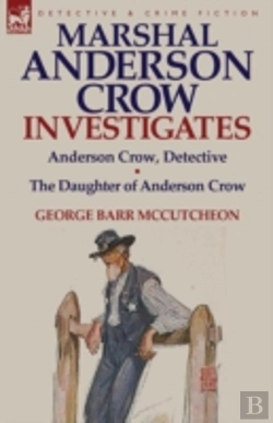Bertrand.pt - Marshal Anderson Crow Investigates: Anderson Crow, Detective & The Daughter Of Anderson Crow
