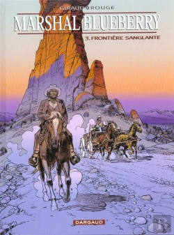 Bertrand.pt - Marshal Blueberry Tome 3 : Frontière Sanglante