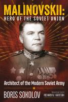Marshal Malinovskii: Hero Of The Soviet Union