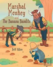 Marshal Monkey And The Banana Bandits