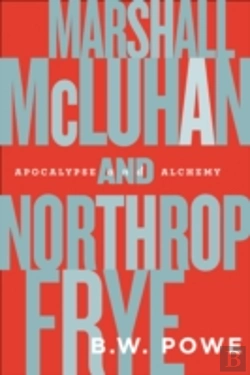 Bertrand.pt - Marshall Mcluhan And Northrop Frye