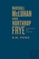 Marshall Mcluhan And Northrop Frye