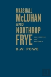 Marshall Mcluhan And Northrop Frye