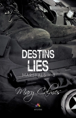 Bertrand.pt - Marshals Tome 3 ; Destins Liés