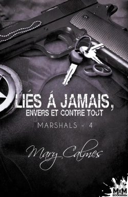 Bertrand.pt - Marshals Tome 4 ; Liés À Jamais, Envers Et Contre Tout