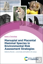 Marsupial And Placental Mammal Species In Environmental Risk Assessment Strategies
