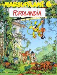 Marsupilami T.6 ; Fordlandia