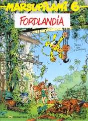 Marsupilami T.6 ; Fordlandia