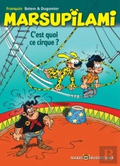 Marsupilami - Tome 15 - C'Est Quoi Ce Cirque ? (Ope Ete 2019)