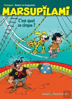 Bertrand.pt - Marsupilami - Tome 15 - C'Est Quoi Ce Cirque ? (Ope Ete 2019)