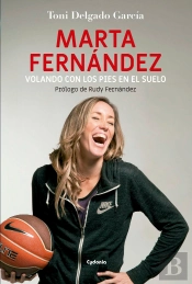 Marta Fernández, Volando Con Los Pies En El Suelo