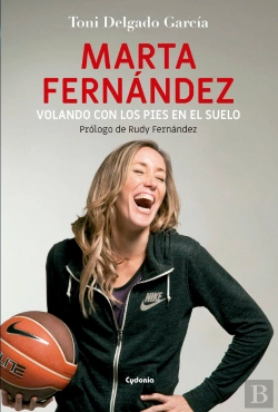 Bertrand.pt - Marta Fernández, Volando Con Los Pies En El Suelo