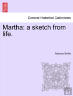 Bertrand.pt - Martha: A Sketch From Life.