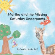 Martha And The Missing Saturday Underpants