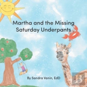 Martha And The Missing Saturday Underpants