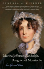 Martha Jefferson Randolph, Daughter Of Monticello