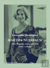 Martha Nussbaum - Uma Filosofia Comprometida com a Cidade