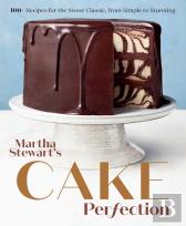 Martha Stewart'S Cake Perfection
