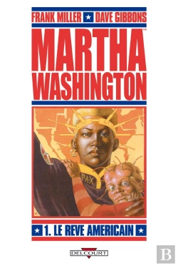 Bertrand.pt - Martha Washington T01 Le Reve Americain