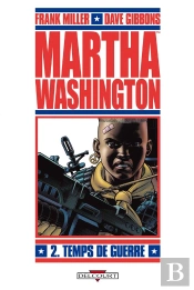 Martha Washington T02 Temps De Guerre