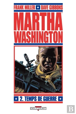 Bertrand.pt - Martha Washington T02 Temps De Guerre