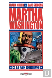 Martha Washington T03 La Paix Retrouvee