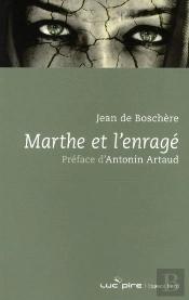 Marthe Et L'Enragé