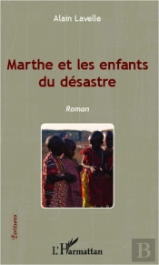Marthe Et Les Enfants Du Désastre