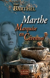 Marthe, Marquise En Cévennes