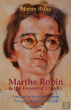 Bertrand.pt - Marthe Robin And The Foyers Of Charity