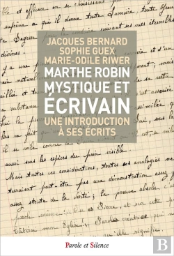 Bertrand.pt - Marthe Robin, Mystique Et Écrivain